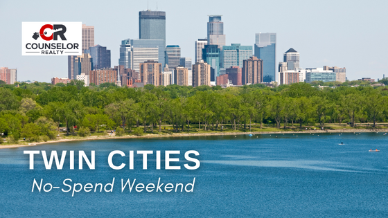 No-Spend Weekend in the Twin Cities | Counselor Realty